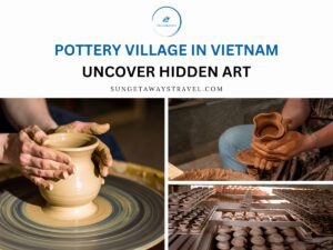 Pottery Village in Vietnam - Uncover Hidden Art