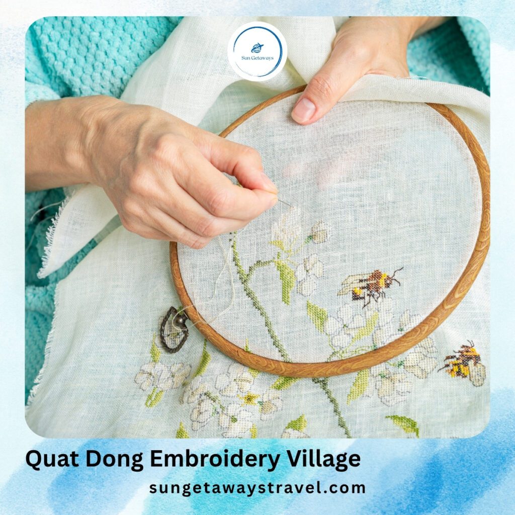 Quat Dong Embroidery Village