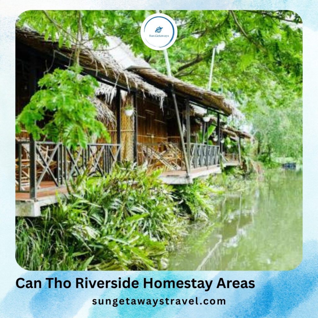 Can Tho Riverside Homestay Areas - Mekong eco tour