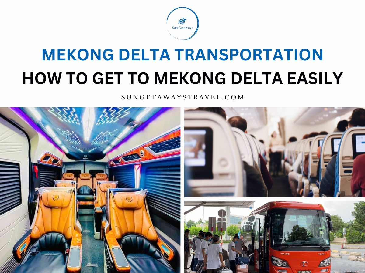 Mekong Delta Transportation How to Get to Mekong Delta Easily