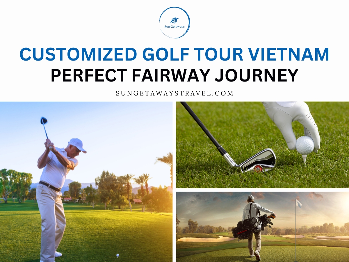 Customized Golf Tour Vietnam Perfect Fairway Journey