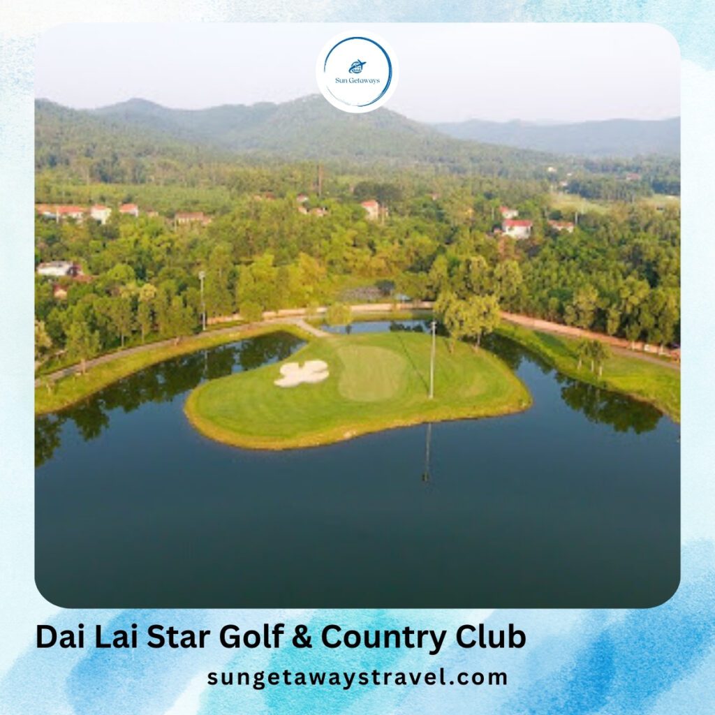 Dai Lai Star Golf & Country Club