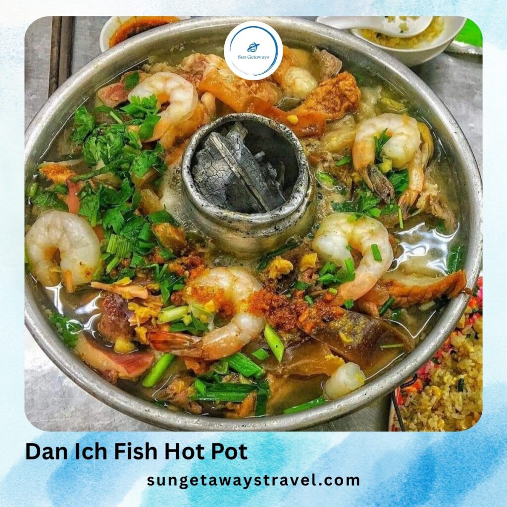 Dan Ich Fish Hot Pot