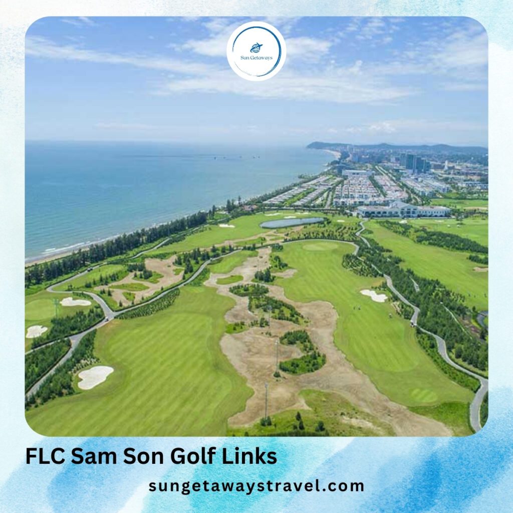 FLC Sam Son Golf Links - top golf destinations north Vietnam