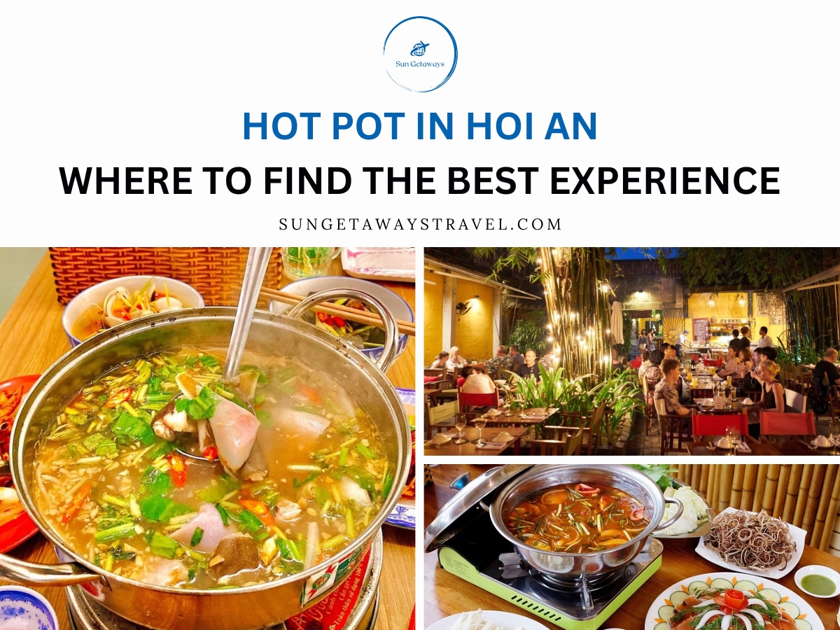 Hot Pot in Hoi An Where to Find the Best Experience