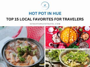Hot Pot in Hue Top 15 Local Favorites for Travelers