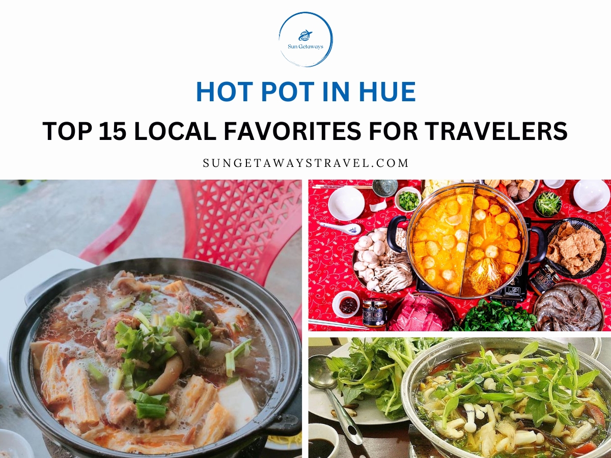 Hot Pot in Hue Top 15 Local Favorites for Travelers