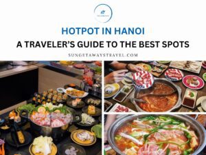 Hotpot in Hanoi A Traveler’s Guide to the Best Spots
