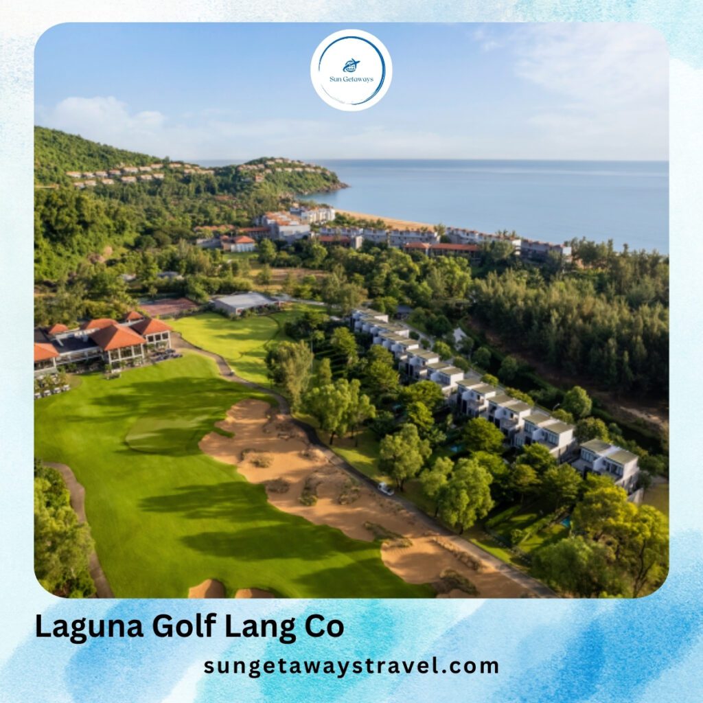 Laguna Golf Lang Co – Luxury Golf Resorts in Vietnam