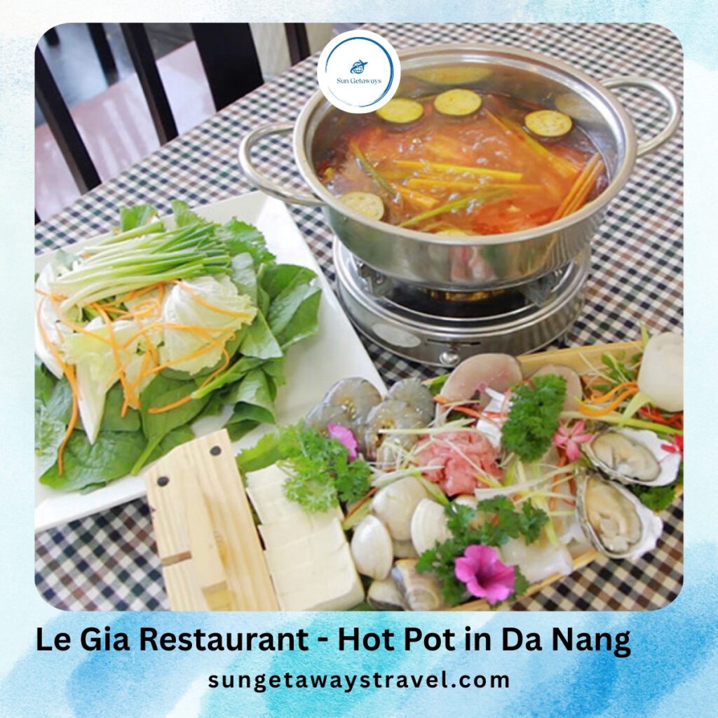Le Gia Restaurant - Hot Pot in Da Nang
