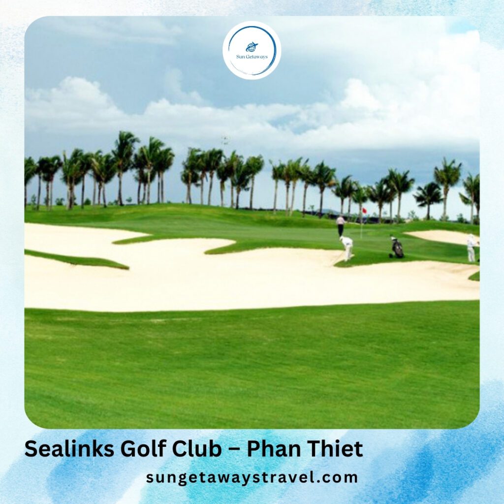 Sealinks Golf Club – Phan Thiet