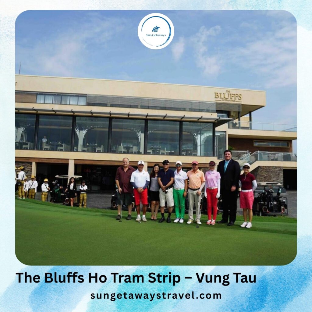 The Bluffs Ho Tram Strip – Vung Tau
