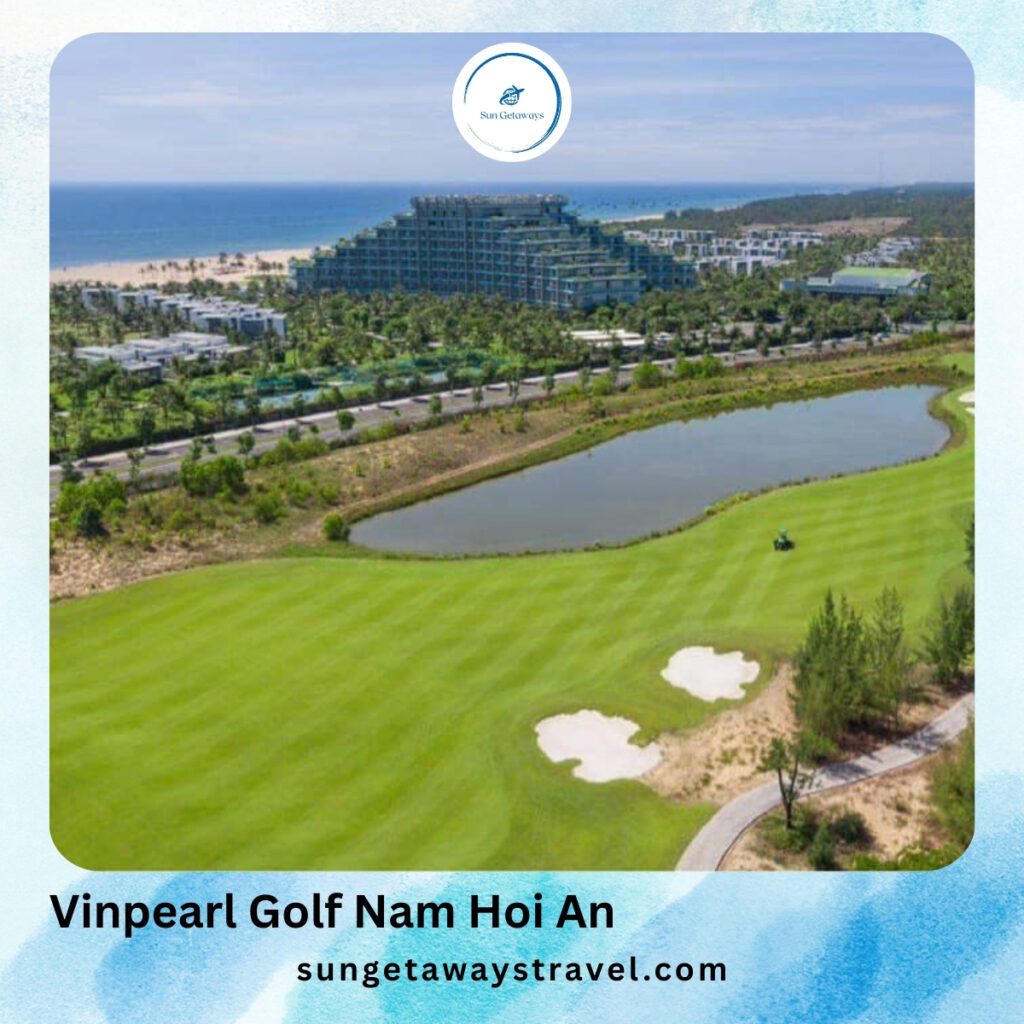 Vinpearl Golf Nam Hoi An